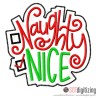 7168 SAYINGS : Christmas Naughty Nice Applique