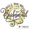 251 WEDDING : Will You Be My Bridesmaid