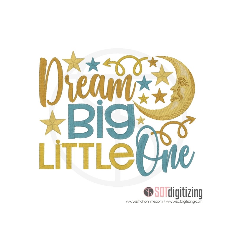 7194 SAYINGS : Dream Big Little One