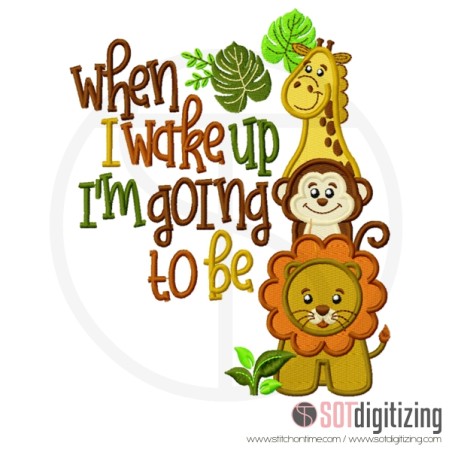 1055 BIRTHDAY : Safari/Jungle Theme When I wake up I'm going to be