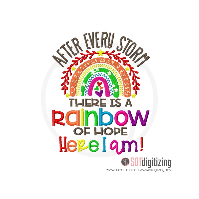 7222 SAYINGS : After Every Storm There is a Rainbow