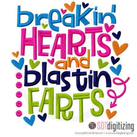 7190 SAYINGS : Breakin' Hearts and Blastin' Farts