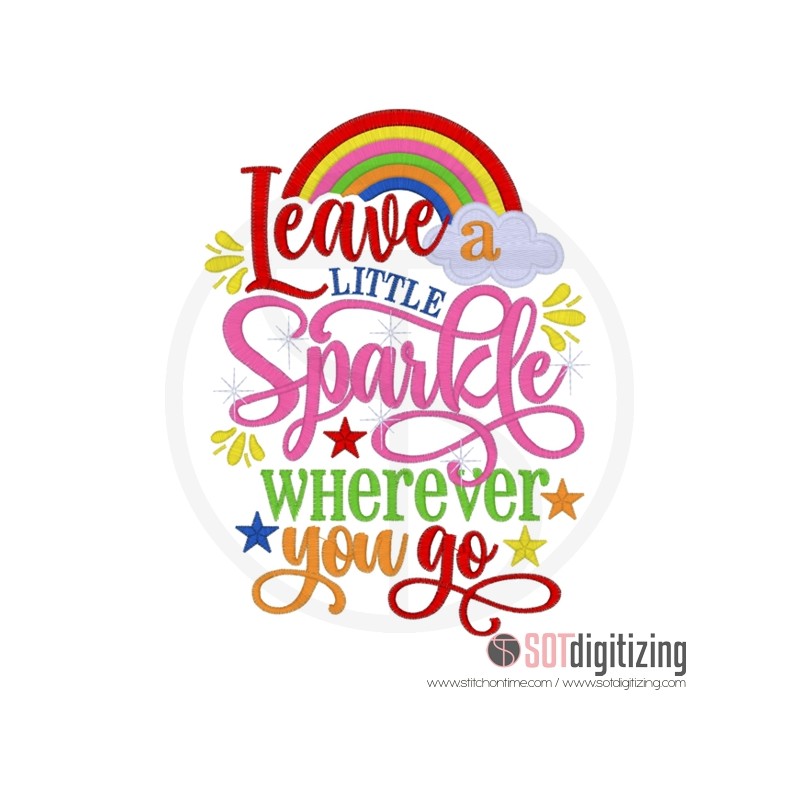 7178 SAYINGS : Leave a Little Sparkle Wherever You Go