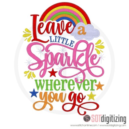 7178 SAYINGS : Leave a Little Sparkle Wherever You Go